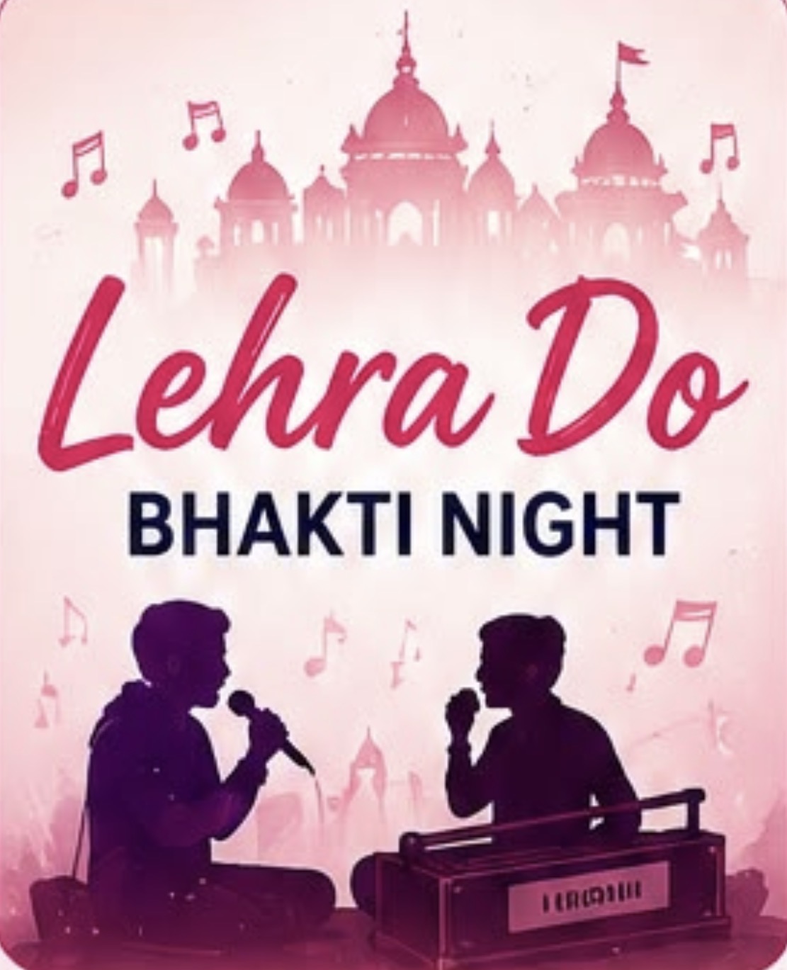 Lehra Do — Bhakti Night — photo 1
